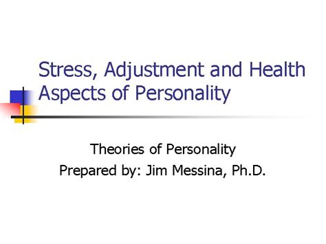 Stress Adjustment And Health Aspects Of Personality Ppt Download