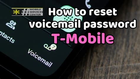 T Mobile Voicemail PIN Reset Guide