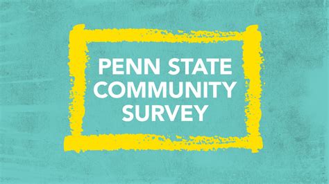 Take The Penn State Community Survey Beginning Feb 3 Penn State
