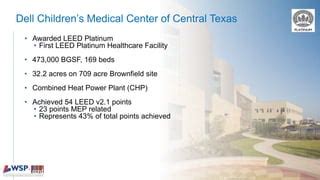Texas Medical Center First To Earn Leed For Healthcare Platinum