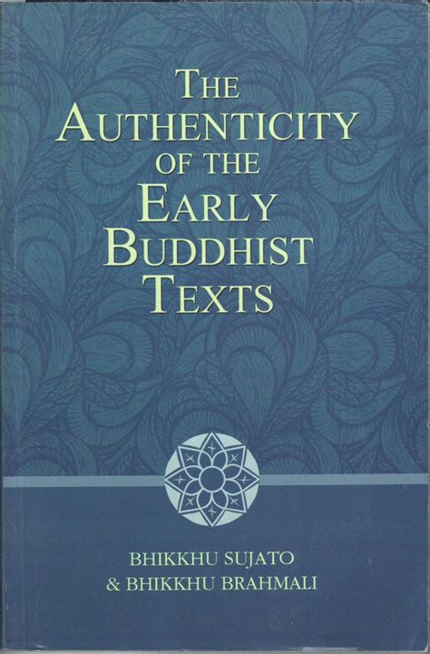 The Authenticity Of The Early Buddhist Texts Ahb Asociacion Hispana