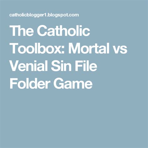 The Catholic Toolbox Mortal Vs Venial Sin File Folder Game