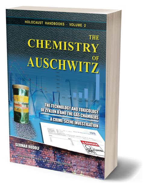 The Chemistry Of Auschwitz The Technology And Toxicology Of Zyklon B