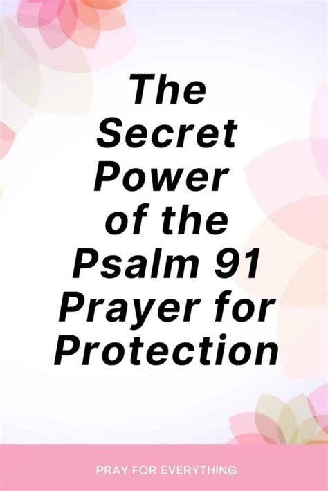 The Secret Power Of Psalm 91 Novahellaann