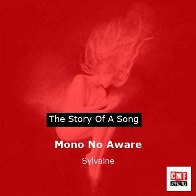 The Story And Meaning Of The Song Mono No Aware Sylvaine
