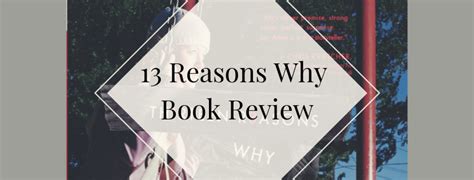 Thirteen Reasons Why Book Review The Book Blog Life