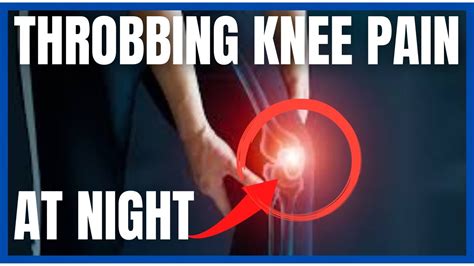 Throbbing Knee Pain At Night