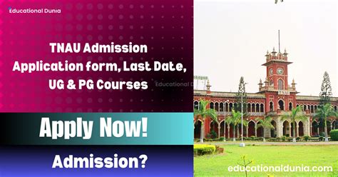 Tnau 2025 Courses Colleges Eligibility Complete Ug Admission Guide