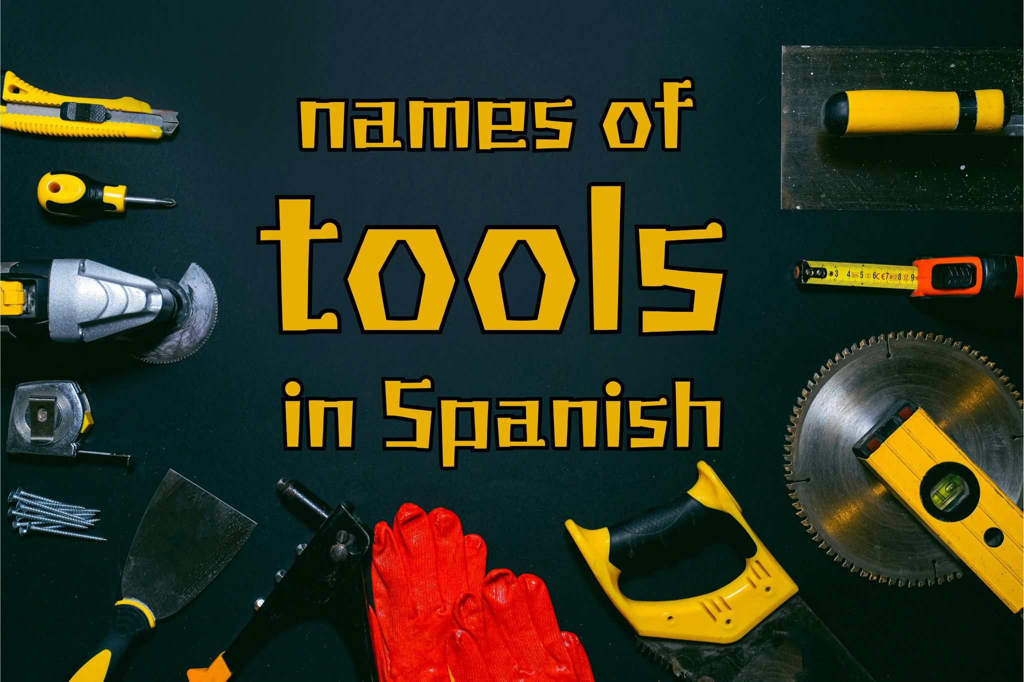 Tools in Spanish