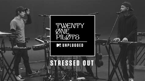 Twenty One Pilots Stressed Out Mtv Unplugged Official Audio
