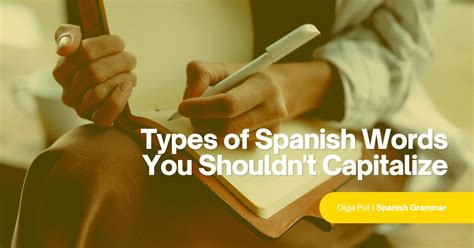 Types Of Spanish Words You Shouldn T Capitalize