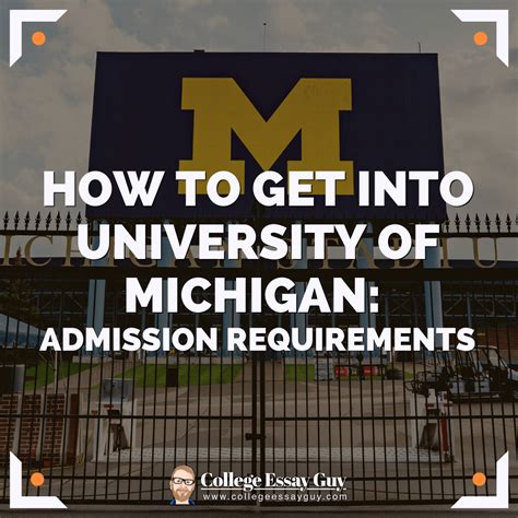 University of Michigan Admissions Guide