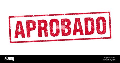 Vector Illustration Of The Spanish Word Aprobado Approved In Red Ink