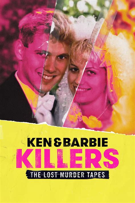 Watch Ken And Barbie Killers The Lost Murder Tapes Online All Seasons