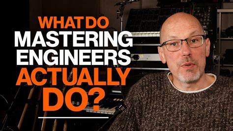 What Do Mastering Engineers Actually Do Youtube