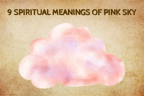 What Does It Mean When The Sky Is Pink 9 Spiritual Meanings