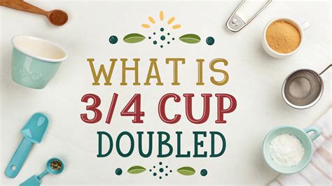 Double 3/4 Cup Easily