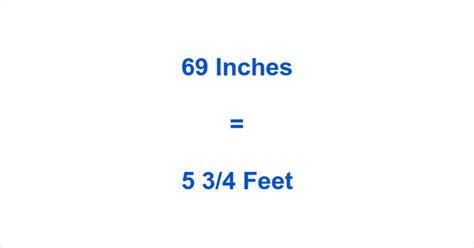 What Is 69 Inches In Feet Convert 69 In To Ft