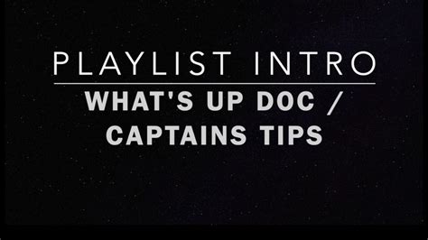 What S Up Doc And Captains Tips Introduction Essentials For