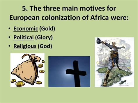 What Were Three Motives Of European Powers Toward Africa Trust The