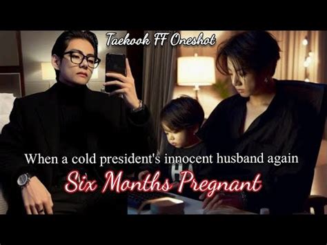 When A Cold President S Innocent Husband Again Six Months Pregnant