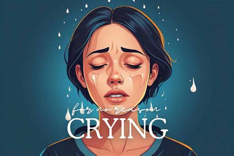 Why Am I Crying For No Reason Experts Explain Why It Happens Life