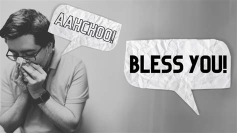 God Bless You When Sneezing