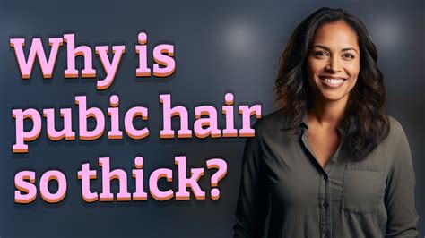 Why Is Pubic Hair So Itchy Youtube
