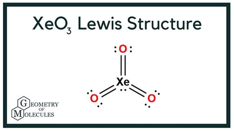 5 Ways Xeo3 Lewis Structure