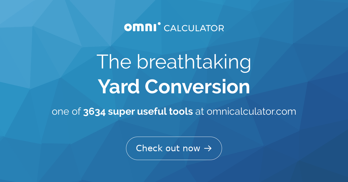 Yard To Feet Unit Conversion Calculator